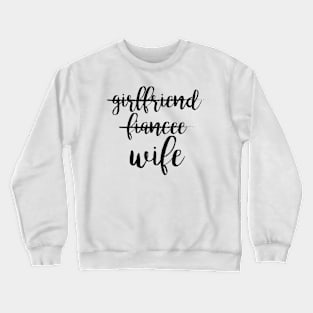 Wife Crewneck Sweatshirt